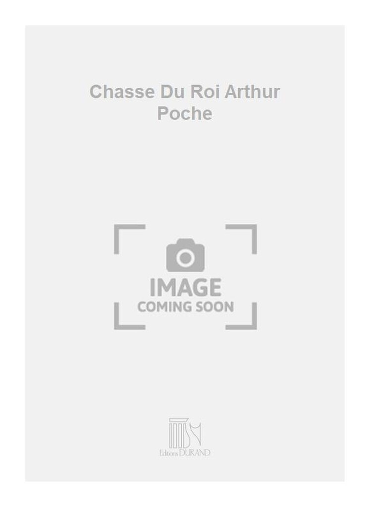 Chasse Du Roi Arthur Poche
